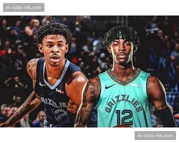 灰熊莫兰特回归预期:球队后场组织与进攻节奏控制能力 灰熊莫兰特回归预期:球队后场组织与进攻节奏控制能力